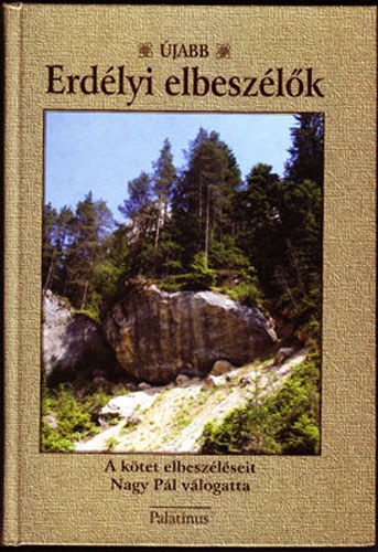 Nagy Pl  (szerk.) - jabb erdlyi elbeszlk