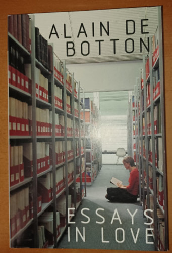 Alain De Botton - Essays in Love