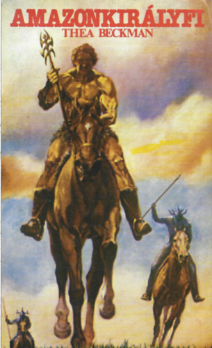 Thea Beckman - Amazon kir�lyfi