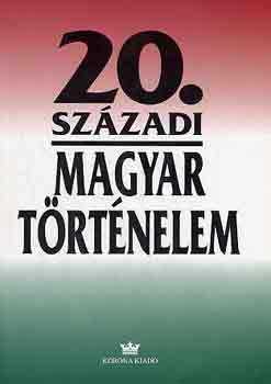 Plskei-Gergely-Izsk - 20. szzadi magyar trtnelem