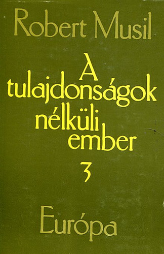 Robert Musil - A tulajdonsgok nlkli ember 3.