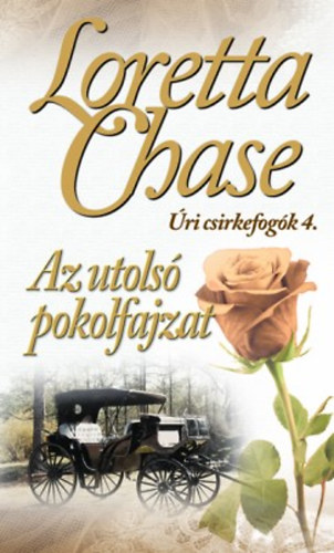 Lorettachase - Az utols� pokolfajzat - �ri csirkefog�k 4.