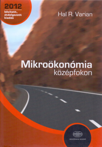Hal R. Varian - Mikro�kon�mia k�z�pfokon