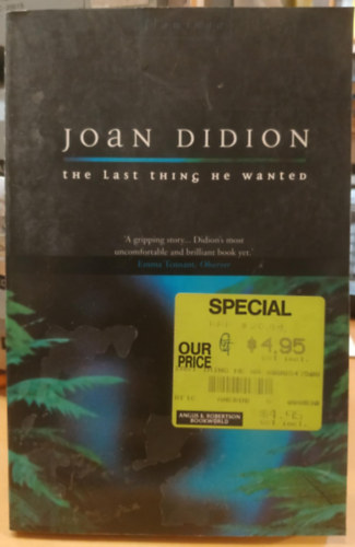 Joan Didion - The Last Thing He Wanted