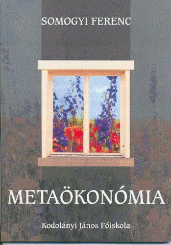 Somogyi Ferenc - Metakonmia