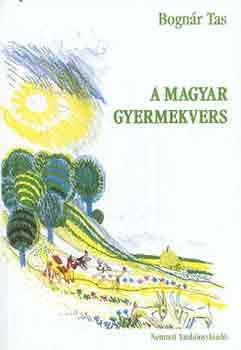 Bognr Tas - A magyar gyermekvers