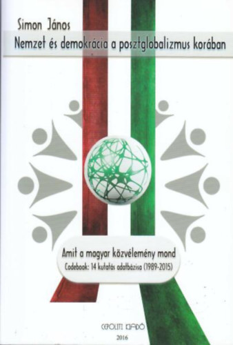 Simon J�nos - Nemzet �s demokr�cia a posztglobalizmus kor�ban