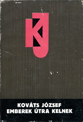 Kov�ts J�zsef - Emberek �tra kelnek