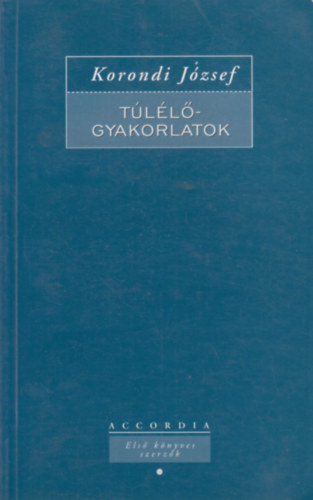Korondi J�zsef - T�l�l�gyakorlatok