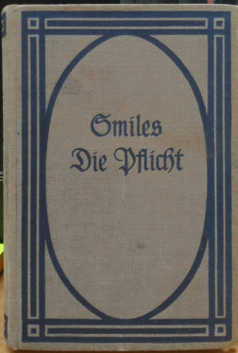 Samuel Smiles - Die Pflicht, gtbets