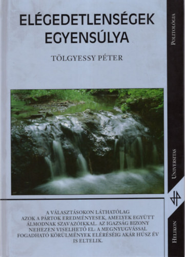 Tölgyessy Péter - Elégedetlenségek egyensúlya