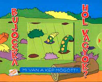 Szabó Zsolt (ford.) - Bújócska - Hol vagyok?