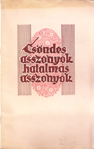 Ufer-Held Frida - Cs�ndes asszonyok hatalmas asszonyok