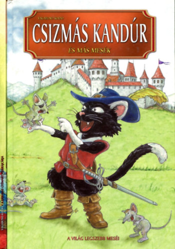 2 db mesekönyv: A kiskakas gyémánt félkrajcárja - Csizmás Kandúr (Vagabund)