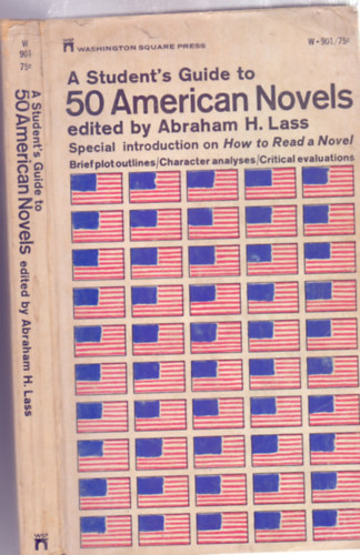 edited by Abraham H. Lass - A Student's Guide to 50 American Novels