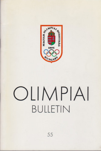 Ruszkai Katalin, Kahlich Endre Vad Dezs - Olimpiai Bulletin 55