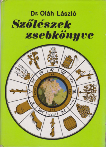 Dr. Ol�h L�szl� - Sz�l�szek zsebk�nyve