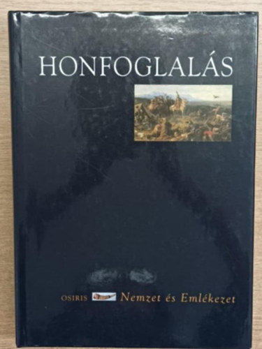 Sud�r Bal�zs B. Szab� J�nos - Honfoglal�s (Nemzet �s Eml�kezet)