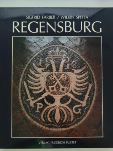 Wilkin Spitta Sigfrid Farber - Regensburg