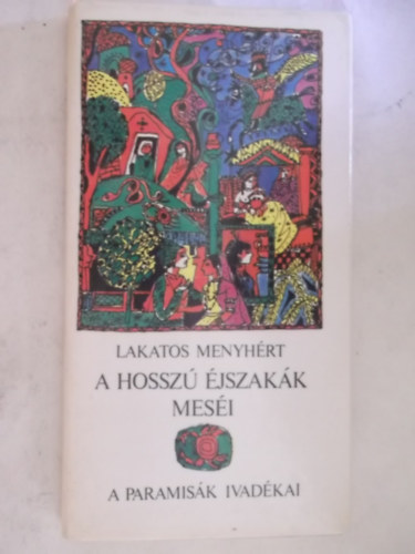 Lakatos Menyhért - Hosszú éjszakák meséi