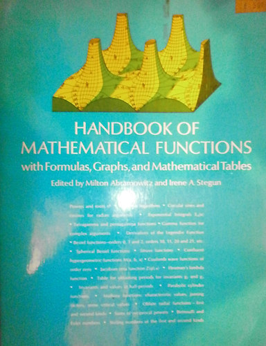 Milton Abramowitz - Irene A. Stegun  (szerk.) - Handbook of Mathematical Functions