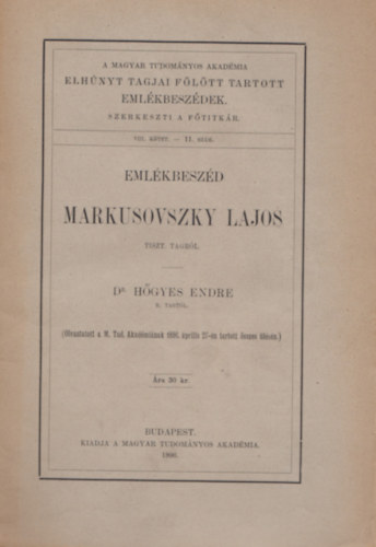 Dr. Hőgyes Endre - Emlékbeszéd Markusovszky Lajos tiszt tagról - VIII. kötet 11. szám