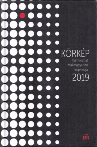 Turi Tmea  (szerk.) - Krkp 2019 (Harminchat mai magyar r kisprzja)