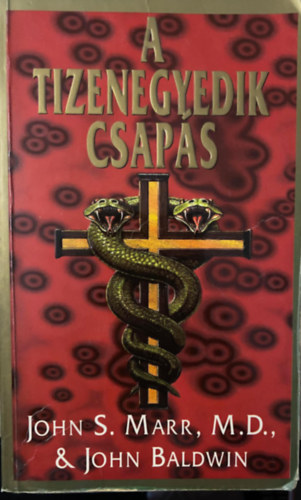 John Baldwin, Szerk.: Dr. Mnz Andrs; Laux Jzsef, Ford.: Szab Ervin John S. Marr - A tizenegyedik csaps (Kalandregny)
