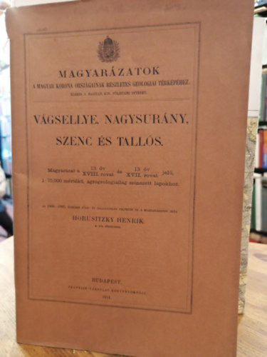 Horusitzky Henrik - Vgsellye, Nagysurny, Szenc s Talls