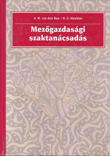 Alen W.van den Ban; Hawkins H.S. - Mezgazdasgi szaktancsads