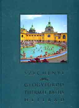 Széchenyi gyógyfürdő. Magyar-angol-német nyelven.