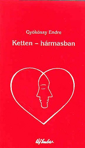 Dr. Gykssy Endre; - Ketten-hrmasban