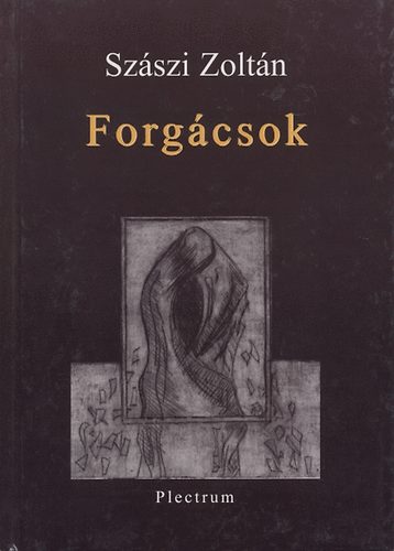 Szszi Zoltn - Forgcsok