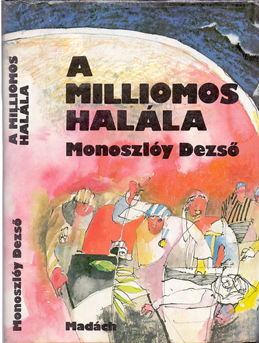 Monoszlóy Dezső - A milliomos halála