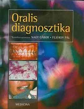 Fejrdy Pl ; Dr. Nagy Gbor (szerk.) - Oralis diagnosztika
