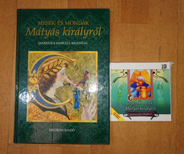 Jankovics Marcell - Mesék és mondák Máytás kiráályról + ajándék 3 CD - Legszebb mesék Mátyás királyságról