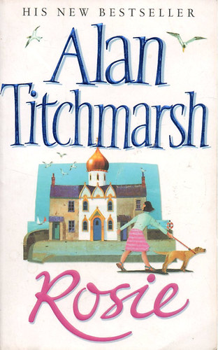 Alan Titchmarsh - Rosie