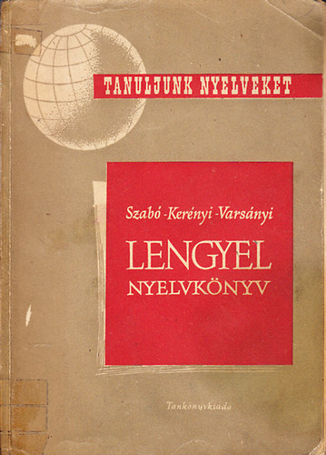 Kernyi Szab Varsnyi - Tanuljunk nyelveket: lengyel nyelvknyv