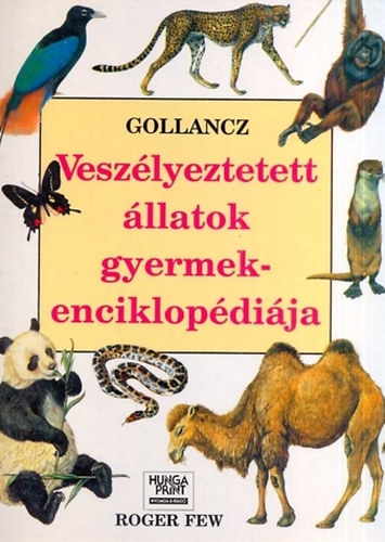 Victor Gollancz - Veszlyeztetett llatok gyermekenciklopdija