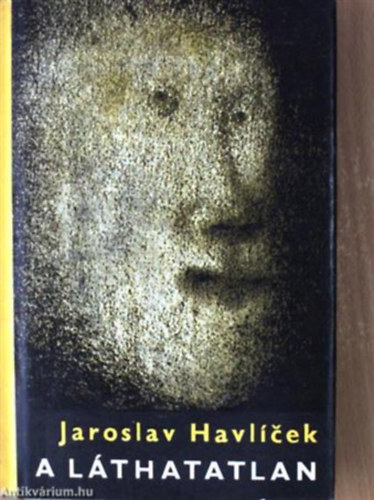 Jaroslav Havlícek - A láthatatlan (Havlícek)