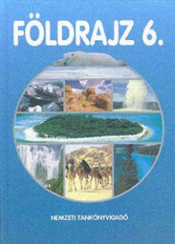 Tlgyszky Papp Gyuln - Fldrajz 6.