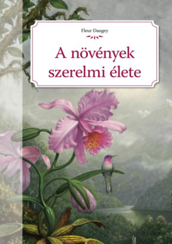 Fleur Daugey - A nvnyek szerelmi lete