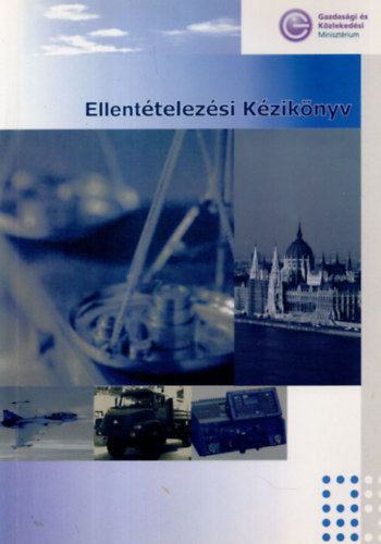Dr Mszros kos - Ellenttelezsi Kziknyv ( Gazdasgi s Kzlekedsi Minisztrium )