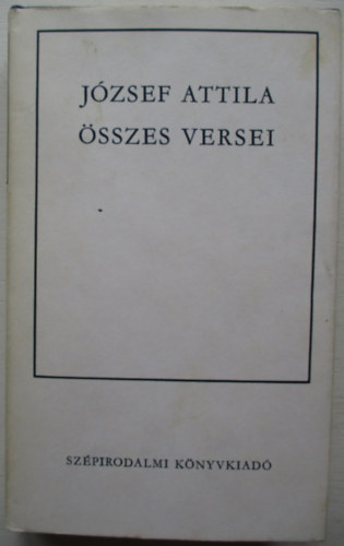 J�zsef Attila �sszes versei