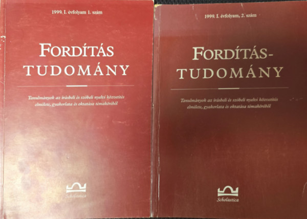 Klaudy Kinga (szerk.) - Fordítás Tudomány - 1999. I. évfolyam 1. szám, 2. szám
