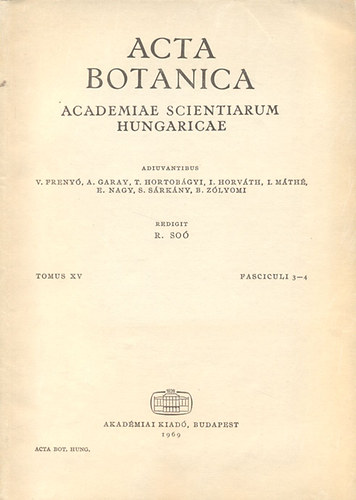 So Rezs - Acta Botanica (A Magyar Tudomnyos Akadmia botanikai kzlemnyei)- Tomus XV., Fasciculi 3-4.