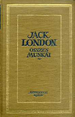Jack London - Jack London sszes munki V. - A farkas fia