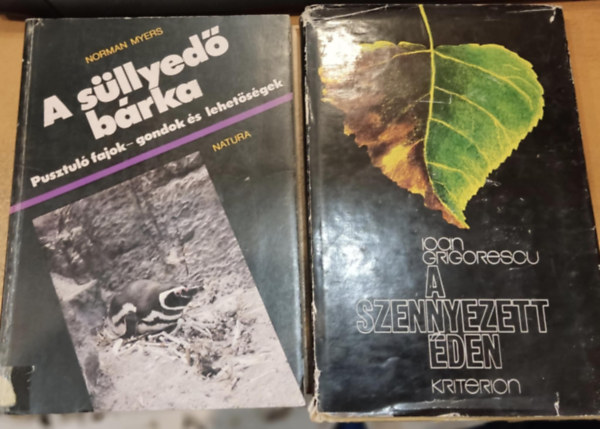 Norman Myers, Ioan Grigorescu - 2 db termszetvdelem: A sllyed brka (Pusztul fajok - gondok s lehetsgek) + A szennyezett den