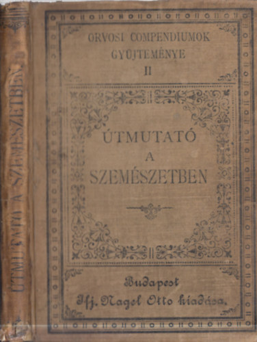 Csapodi István - Útmutató a szemészetben