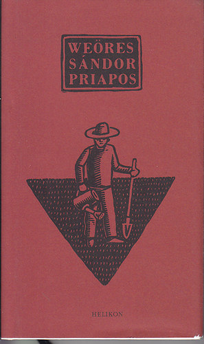 Weöres Sándor - Priapos (Pajzán versek)